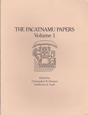 Pacatnamu Papers, The - Volume 1