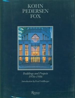 Kohn Pedersen Fox: Buildings and Projects, 1976-1986