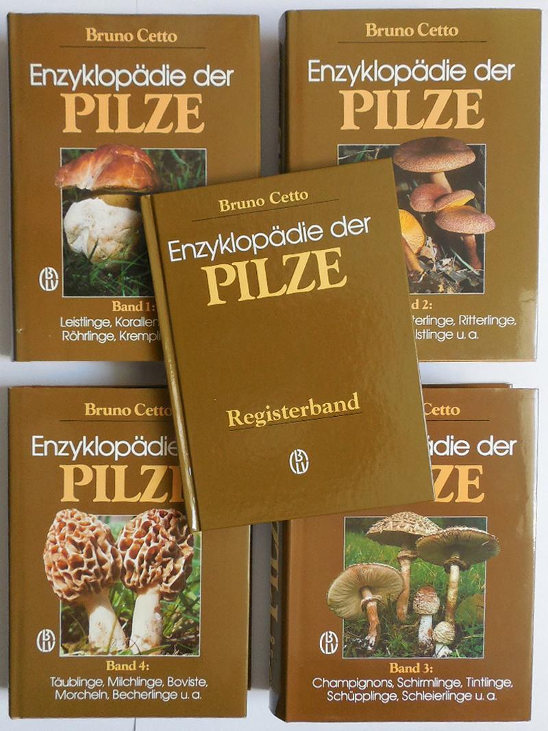 Enzyklopädie der Pilze. Nomenklatorische und systematische Bearbeitung des Bildteils: Ewald Gerhardt. 4 Bände + Registerband = zus. 2980 Seiten! Gebundene Ausgabe - Bruno Cetto