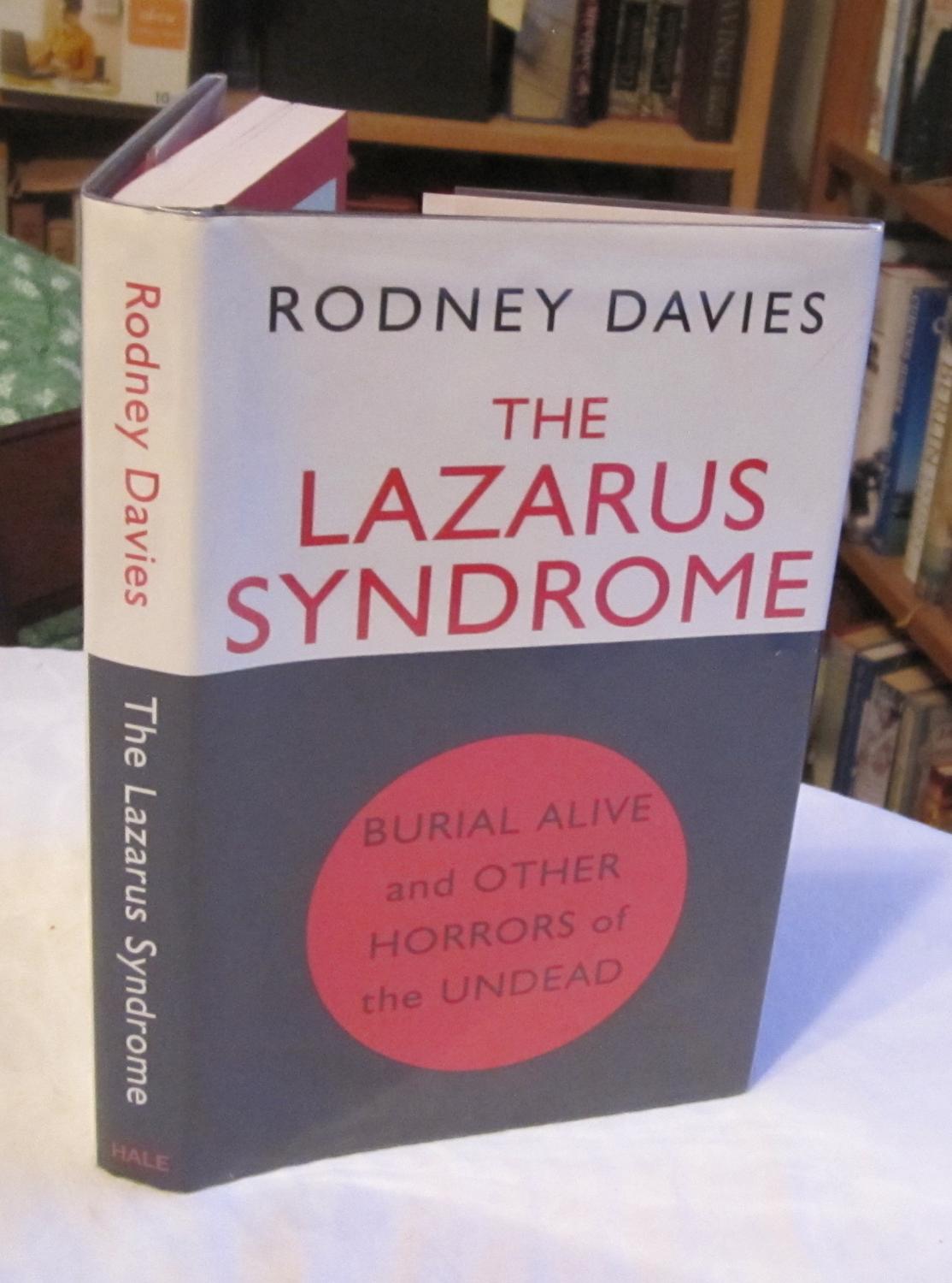 The Lazarus Syndrome: Burial Alive and Other Horrors of the Undead