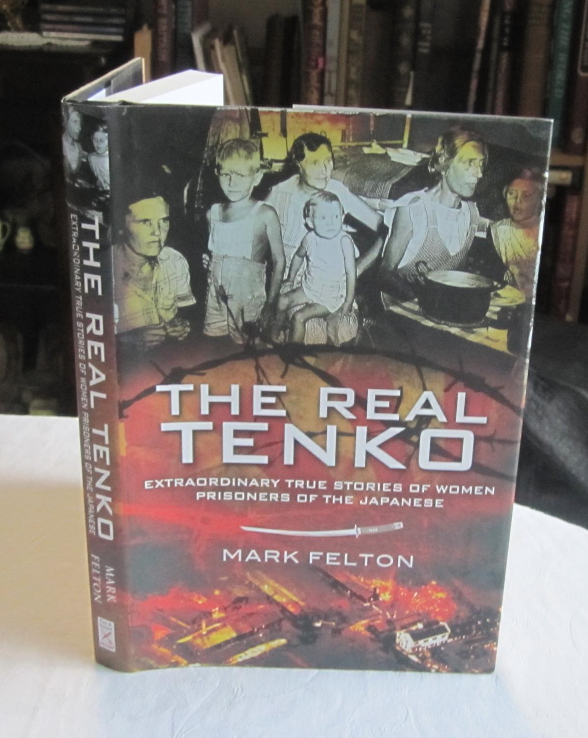The Real Tenko Extraordinary True Stories - 