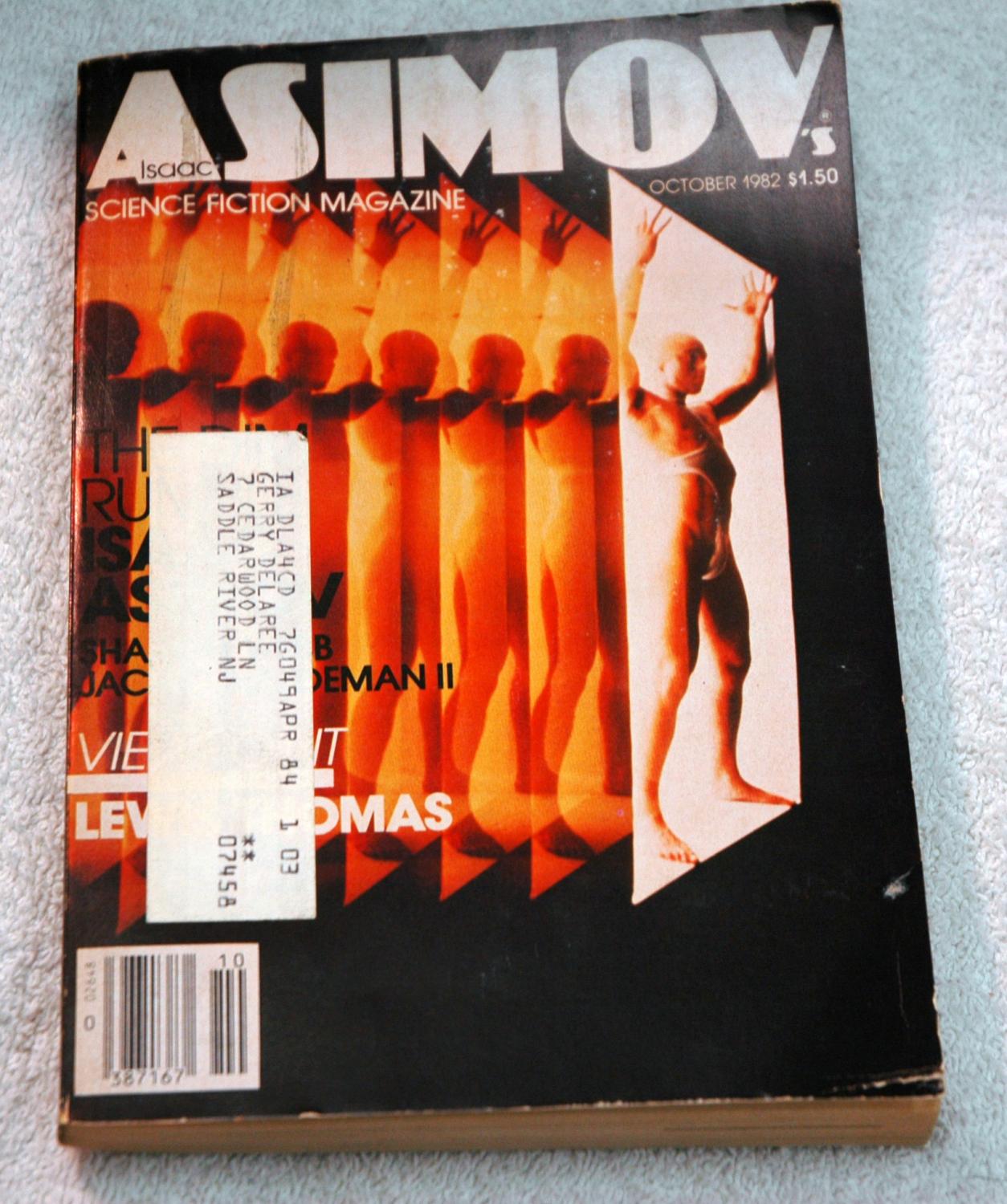 ISAAC ASIMOV'S SCIENCE FICTION MAGAZINE OCTOBER 1982 - Asimov's (Gerry Mooney; Lewis Thomas; Isaac Asimov; Martin Gardner; George Florance-Guthridge & Steve Perry; Peter Payack; Jack C. Haldeman II; John Brizzolara; Sharon Webb; Sharon Farber; Robert F. Young; William Webb; Warren Saloman)