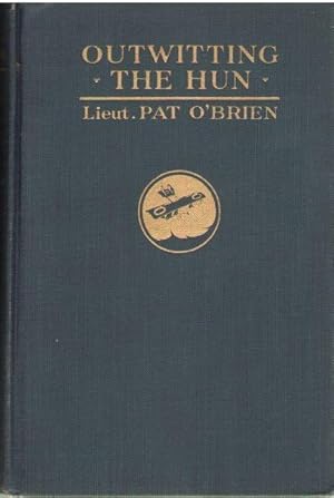 Outwitting the Hun: My Escape from a German Prison Camp