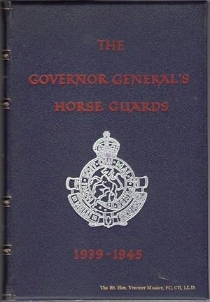 The Governor General's Horse Guards, 1939-1945