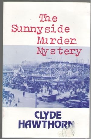 The Sunnyside Murder Mystery