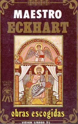 Obras escogidas - Eckhart, Maestro