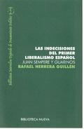 Las indecisiones del primer liberalismo español - Herrera Guillén, Rafael