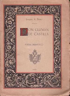 Don Guzman de Castilla. Poema dramático