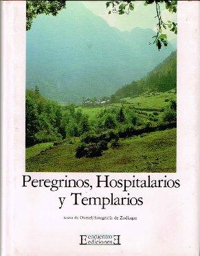 Peregrinos, hospitalarios y templarios