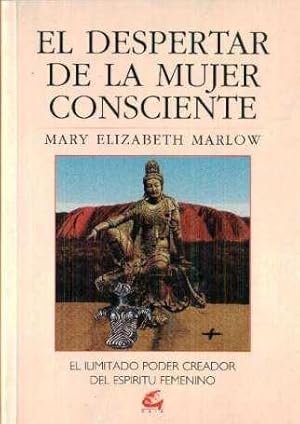 El despertar de la mujer consciente