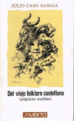 Del viejo folklore castellano ( páginas sueltas)