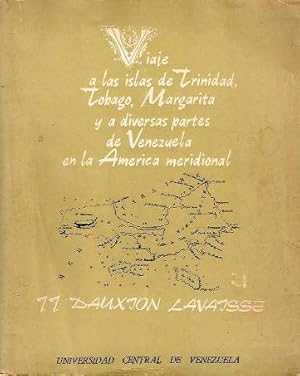 Viaje a las islas de Trinidad, Tobago, Margarita y a diversas partes de Venezuela en la América m...