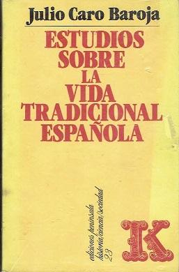 Estudios sobre la vida tradicional española