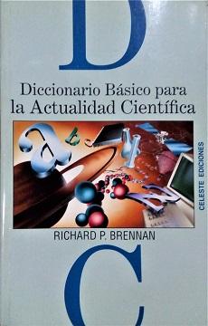 DICCIONARIO BASICO PARA LA ACTUALIDAD CIENTIFICA