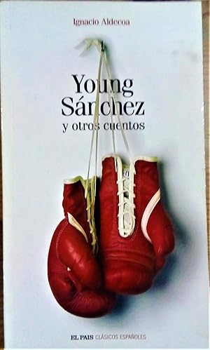 YOUNG SANCHEZ Y OTROS CUENTOS