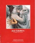 José Caballero. El tiempo de un poeta