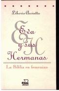 Eva y sus hermanas. La biblia en femenino