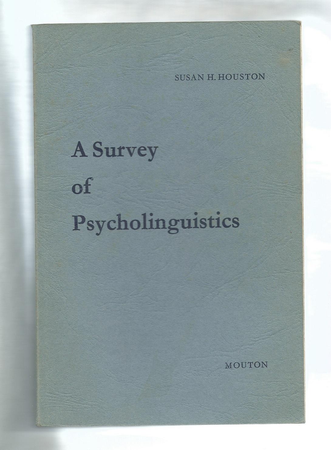 A Survey of Psycholinguistics.