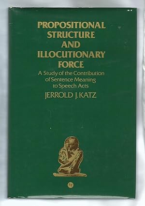 Propostional Structure and Illocutionary Force
