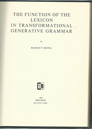 The Function of the Lexicon in Transformational Generative Grammar