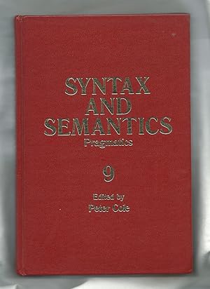 Syntax and Semantics: Volume 9 - Pragmatics