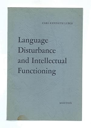 Language Disturbance and Intellectual Functioning