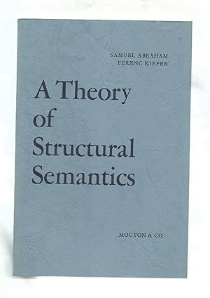 A Theory of Structural Semantics