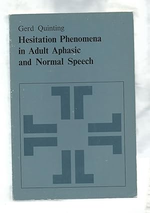 Hesitation Phenomena in Adult Aphasic and Normal Speech