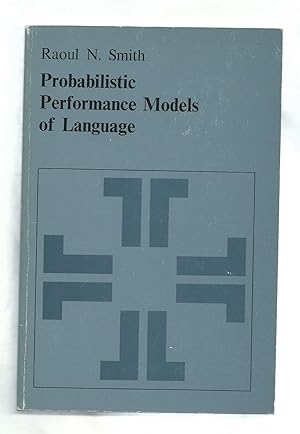 Probablistic Performance Models of Language