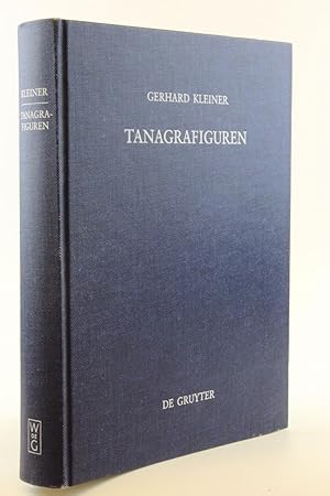 Tanagrafiguren Unters. zur hellenist. Kunst u. Geschichte