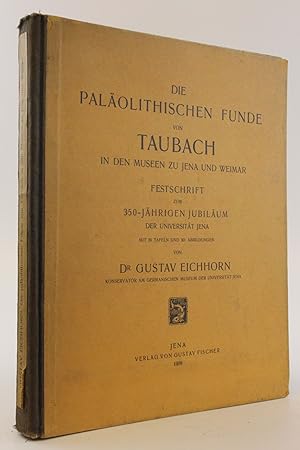 Die Paläolithischen Funde von Taubach in den Museen zu Jena und Weimar Festschrift zum 350-jährig...