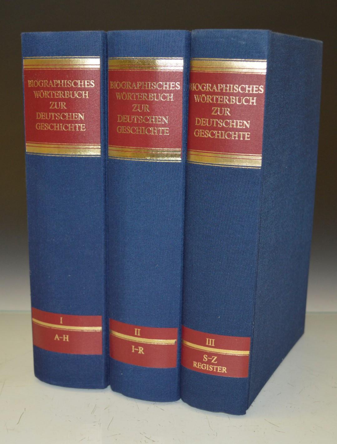 Biographisches Wörterbuch zur deutschen Geschichte - Bosl, Karl, Hellmuth Rössler und Günther Franz