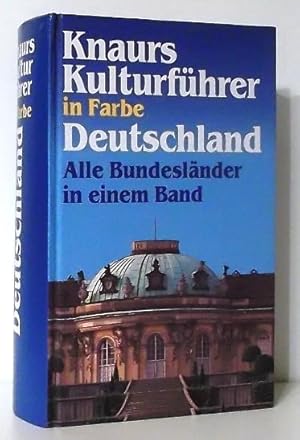 Knaurs Kulturführer in Farbe: DEUTSCHLAND. Alle Bundesländer in einem Band.