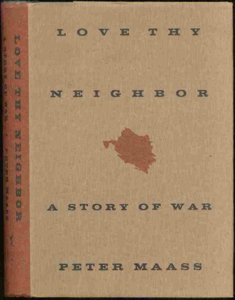 Love Thy Neighbor: A Story of War