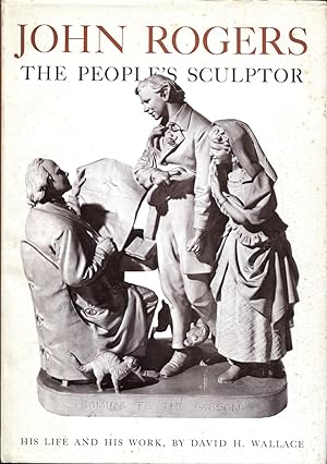 John Rogers: The People's Sculptor