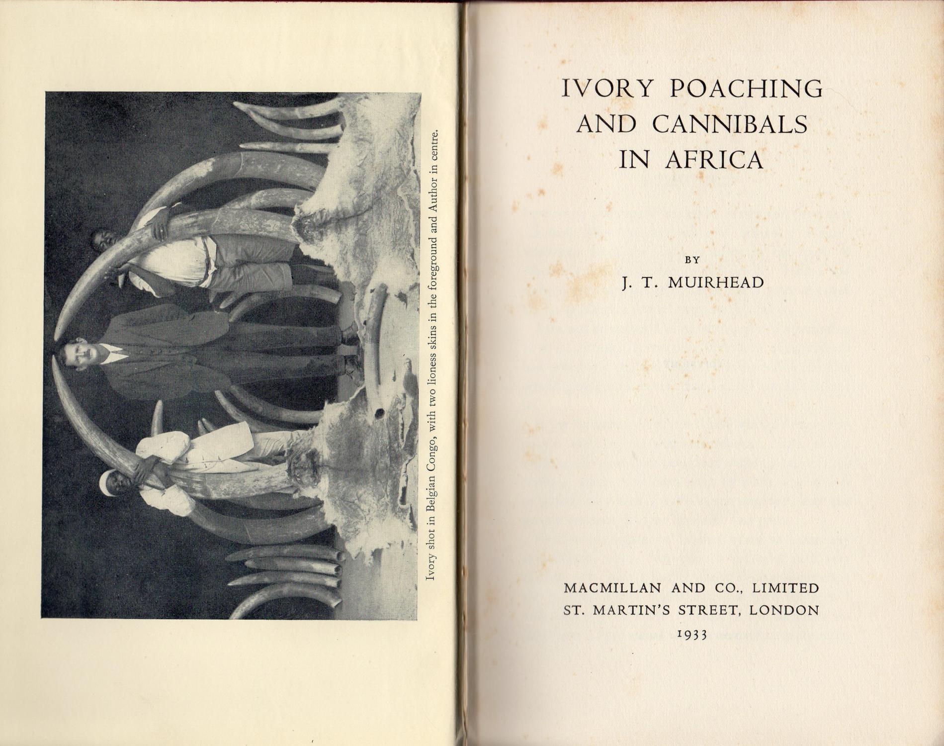 Ivory Poaching And Cannibals In Africa By Muirhead J T Very