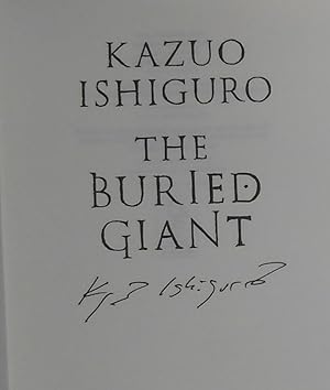 The Buried Giant (SIGNED COPY): ISHIGURO, Kazuo