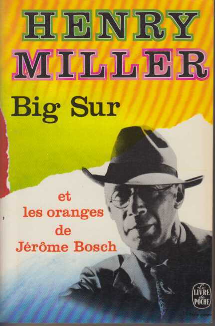 Big Sur et les Oranges de Jerome Bosch - Henry Miller