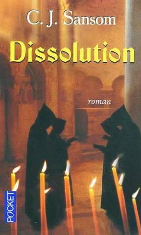 Dissolution by C.J. Sansom Dissolution by C.J. Sansom