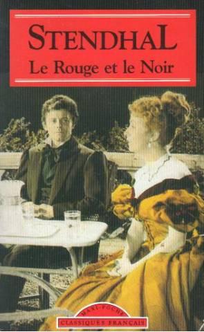 Le Rouge et le Noir by Stendhal Le Rouge et le Noir by Stendhal
