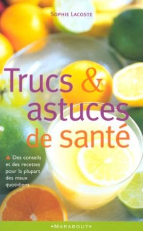 Trucs et astuces de santé