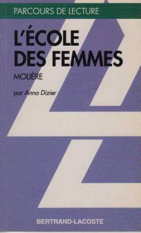 L ecole des femmes-parcours de lecture