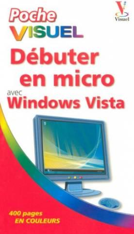 Débuter en micro avec Windows Vista