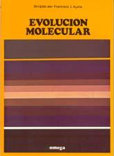 EVOLUCION MOLECULAR - - AYALA