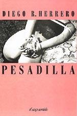 PESADILLA - HERRERO, Diego E.