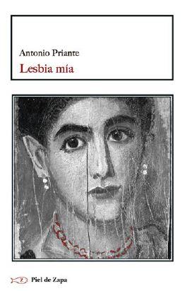 LESBIA MIA (Piel de Zapa) - PRIANTE, Antonio