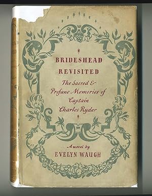 Brideshead Revisited: The Sacred & Profane Memories of Captain Charles Ryder
