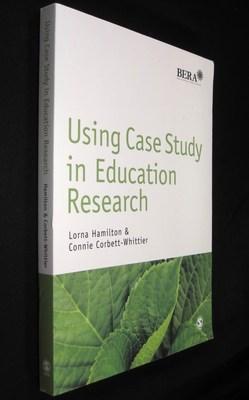 Using Case Study in Education Research