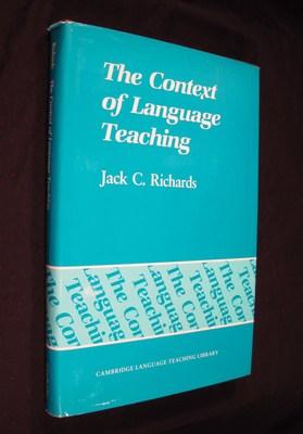 The Context of Language Teaching (Cambridge Language Teaching Library)