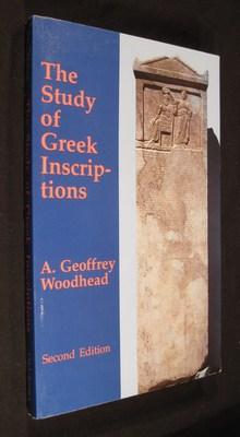 The Study of Greek Inscriptions (Oklahoma Series in Classical Culture)